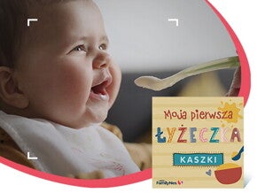 Moja pierwsza łyżeczka