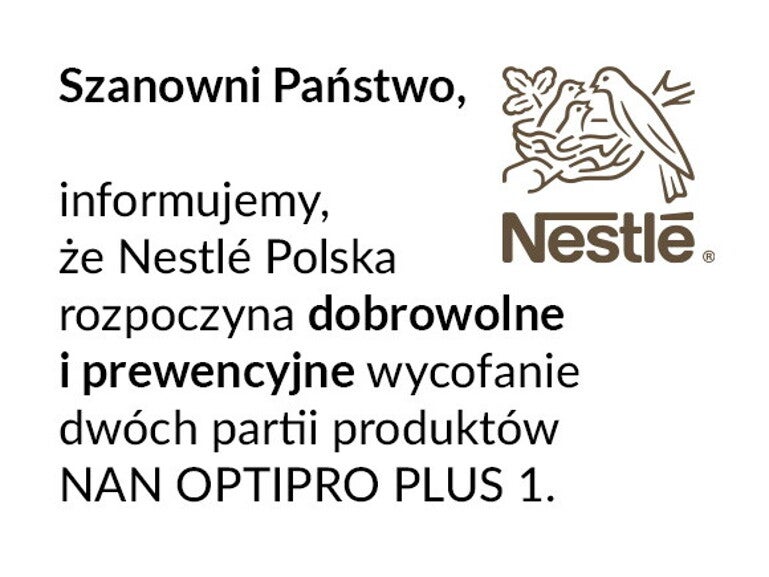 Dobrowolne wycofanie wybranych partii produktów NAN OPTIPRO PLUS 1Dobrowolne wycofanie wybranych partii produktów NAN OPTIPRO PLUS 1