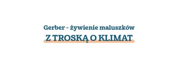 Gerber - żywność dla dzieci Gerber - żywność dla dzieci