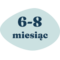 6-8 miesiąc